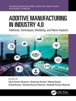 cover image of Additive Manufacturing in Industry 4.0